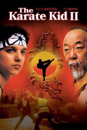 The Karate Kid Part 2 (1986) คาราเต้ คิด 2 The Karate Kid Part 2 (1986) คาราเต้ คิด 2