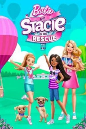 Barbie and Stacie to the Rescue (2024) Barbie and Stacie to the Rescue (2024)