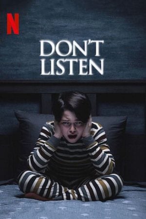 Don't Listen (2020) เสียงสั่งหลอน Don't Listen (2020) เสียงสั่งหลอน