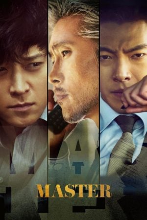Master (2016) ล่าโกง อย่ายิงมันแค่โป้งเดียว Master (2016) ล่าโกง อย่ายิงมันแค่โป้งเดียว