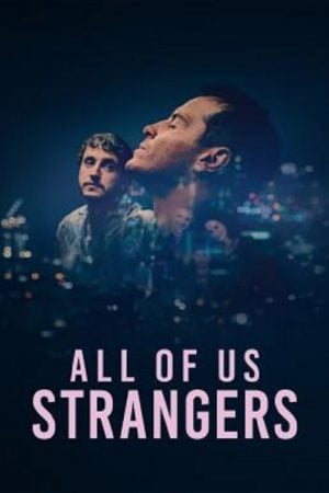 All of Us Strangers (2023) All of Us Strangers (2023)