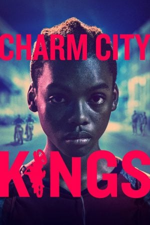 Charm City Kings (2020) Charm City Kings (2020)
