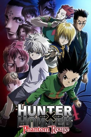Hunter X Hunter Phantom Rouge (2013) ฮันเตอร์ x ฮันเตอร์ เนตรสีเพลิงกับกองโจรเงามายา Hunter X Hunter Phantom Rouge (2013) ฮันเตอร์ x ฮันเตอร์ เนตรสีเพลิงกับกองโจรเงามายา