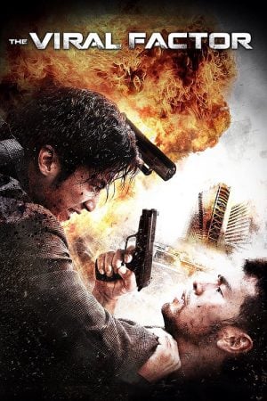 The Viral Factor (2012) เถื่อน เฉือนระห่ำ 2 The Viral Factor (2012) เถื่อน เฉือนระห่ำ 2