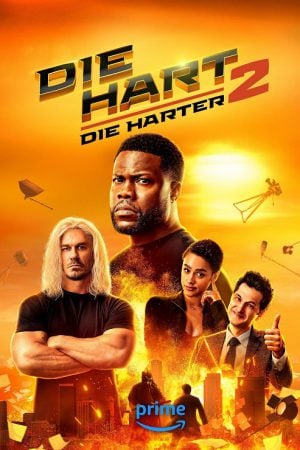 Die Hart 2 Die Harter (2024) ฮาร์ต อึดเต็มคาราเบล Die Hart 2 Die Harter (2024) ฮาร์ต อึดเต็มคาราเบล