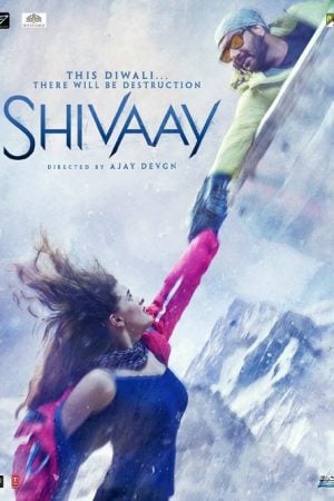 Shivaay (2016) ไต่ระห่ำล่าเดนนรก Shivaay (2016) ไต่ระห่ำล่าเดนนรก