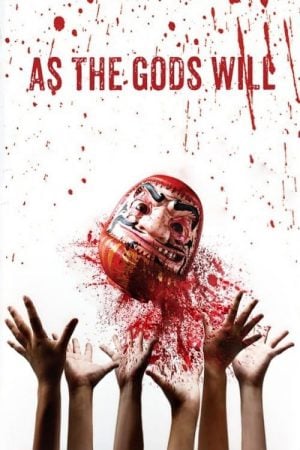 As the Gods Will (2014) เกมเทวดา As the Gods Will (2014) เกมเทวดา