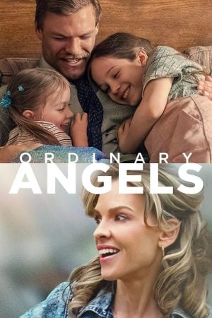Ordinary Angels (2024) ปาฏิหาริย์สายใยรัก Ordinary Angels (2024) ปาฏิหาริย์สายใยรัก