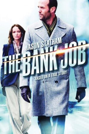The Bank Job (2008) เปิดตำนานปล้นบันลือโลก The Bank Job (2008) เปิดตำนานปล้นบันลือโลก