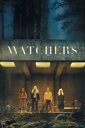 The Watchers (2024) เดอะวอทเชอร์ส The Watchers (2024) เดอะวอทเชอร์ส
