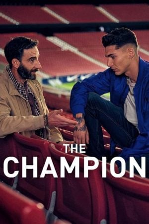 The Champion (2024) เดอะ แชมเปี้ยน The Champion (2024) เดอะ แชมเปี้ยน