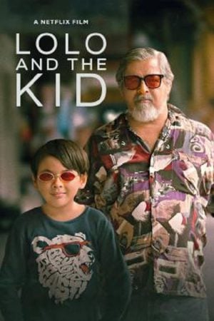 Lolo and the Kid (2024) โลโล่ แอนด์ เดอะ คิด Lolo and the Kid (2024) โลโล่ แอนด์ เดอะ คิด