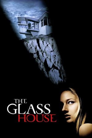 The Glass House (2001) วิมานซ่อนนรก The Glass House (2001) วิมานซ่อนนรก