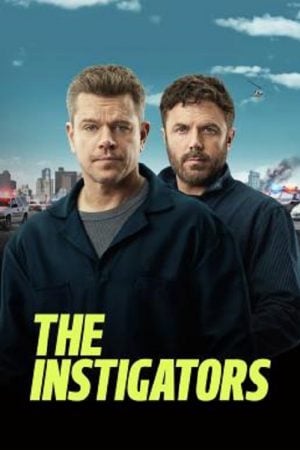 The Instigators (2024) The Instigators (2024)
