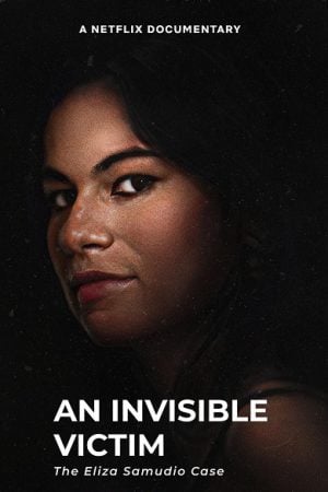 An Invisible Victim The Eliza Samudio Case เหยื่อที่มองไม่เห็น คดีอีลิซ่า ซามูดิโอ (2024) An Invisible Victim The Eliza Samudio Case เหยื่อที่มองไม่เห็น คดีอีลิซ่า ซามูดิโอ (2024)