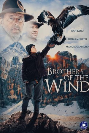 Brothers of the Wind (2015) Brothers of the Wind (2015)
