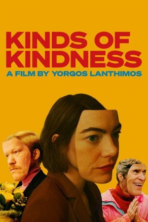 Kinds of Kindness (2024) Kinds of Kindness (2024)