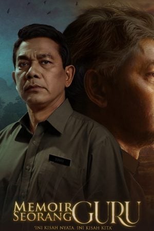 Memoir Seorang Guru บันทึกของคุณครู (2024) Memoir Seorang Guru บันทึกของคุณครู (2024)