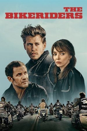 The Bikeriders เดอะ ไบค์ไรเดอร์ส (2023) The Bikeriders เดอะ ไบค์ไรเดอร์ส (2023)