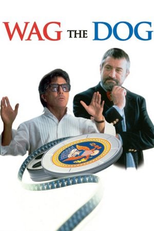 Wag the Dog สองโกหกผู้เกรียงไกร (1997) Wag the Dog สองโกหกผู้เกรียงไกร (1997)