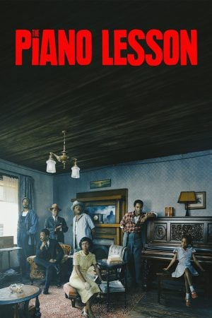 The Piano Lesson (2024) บทเรียนจากเปียโน The Piano Lesson (2024) บทเรียนจากเปียโน