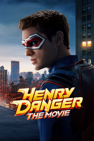 Henry Danger The Movie (2025) Henry Danger The Movie (2025)