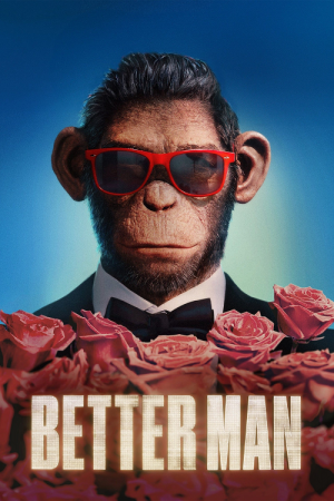 Better Man (2024) Better Man (2024)