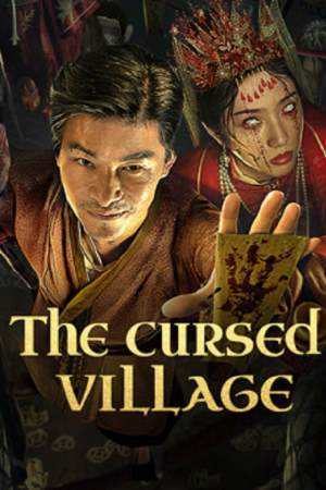 The Cursed Village (2025) หยินซานหมู่บ้านต้องสาป The Cursed Village (2025) หยินซานหมู่บ้านต้องสาป
