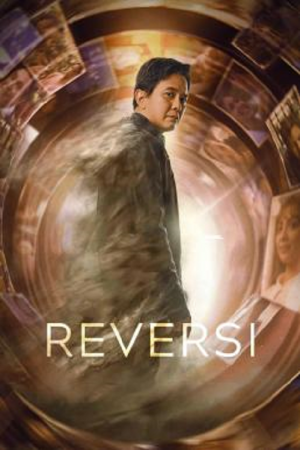 Reversi (2024) รีเวอร์ซี่ ย้อนชีวิตพลิกชะตา Reversi (2024) รีเวอร์ซี่ ย้อนชีวิตพลิกชะตา