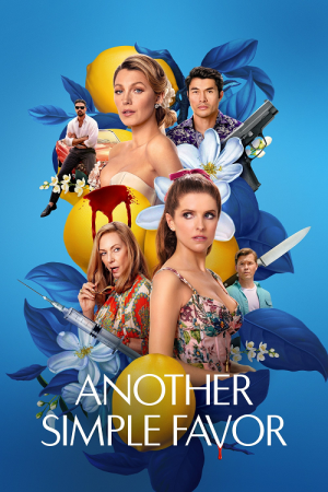 Another Simple Favor (2025) เพื่อนหาย อย่าหา 2 Another Simple Favor (2025) เพื่อนหาย อย่าหา 2