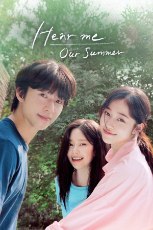 Hear Me Our Summer (2024) Hear Me Our Summer (2024)