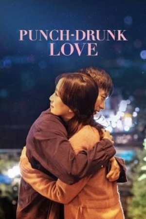 Punch Drunk Love (2023) Punch Drunk Love (2023)