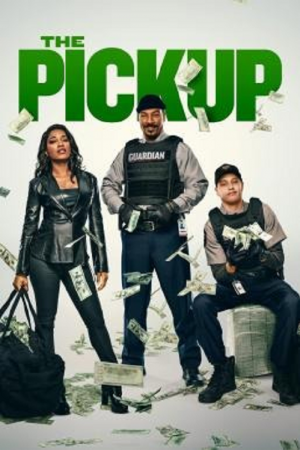 The Pickup (2025) เดอะพิคอัพ The Pickup (2025) เดอะพิคอัพ