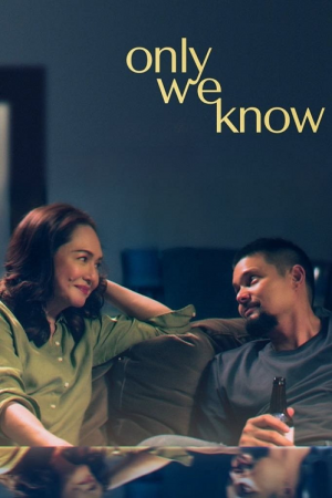 Only We Know (2025) มีเพียงสองเราที่รู้ Only We Know (2025) มีเพียงสองเราที่รู้