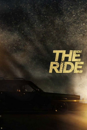 The Ride (2025) ซิ่งฝ่านรก The Ride (2025) ซิ่งฝ่านรก
