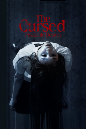 The Cursed Insatiable Desires (2025) เรื่องผีสาป The Cursed Insatiable Desires (2025) เรื่องผีสาป