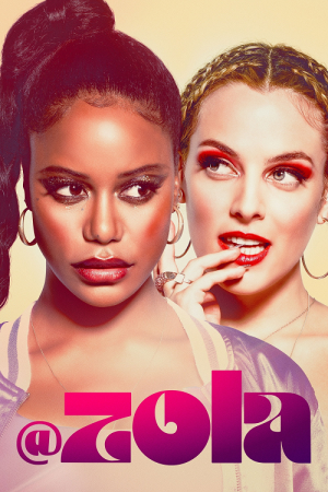 Zola (2020) โซล่า Zola (2020) โซล่า