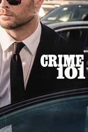 Crime 101 (2026) เส้นทางปล้นโคตรระห่ำ Crime 101 (2026) เส้นทางปล้นโคตรระห่ำ