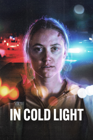 In Cold Light (2025) อิน โคลด์ ไลต์ In Cold Light (2025) อิน โคลด์ ไลต์