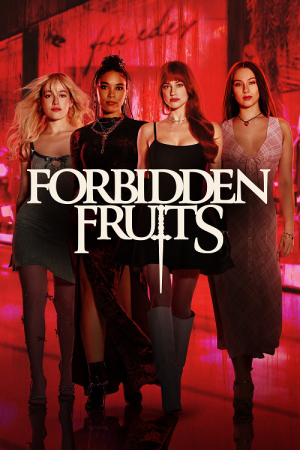 Forbidden Fruits (2026) Forbidden Fruits (2026)