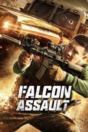 Falcon Assault (2026) เหยี่ยวล่าบุกระห่ำ Falcon Assault (2026) เหยี่ยวล่าบุกระห่ำ