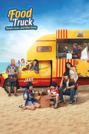 Food Truck Stolen Love... and Moo Deng (2025) ฟู้ดทรัค ลัก (รัก) หมูเด้ง Food Truck Stolen Love... and Moo Deng (2025) ฟู้ดทรัค ลัก (รัก) หมูเด้ง