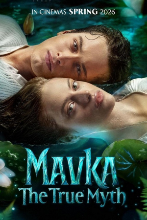 Mavka The True Myth (2026) Mavka The True Myth (2026)