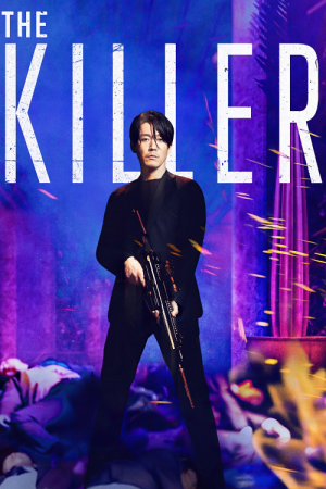 The Killer (2022) เดอะคิลเลอร์ ยอดนักฆ่า ล่าระห่ำ The Killer (2022) เดอะคิลเลอร์ ยอดนักฆ่า ล่าระห่ำ